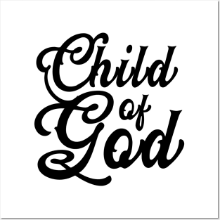 Child of God Posters and Art